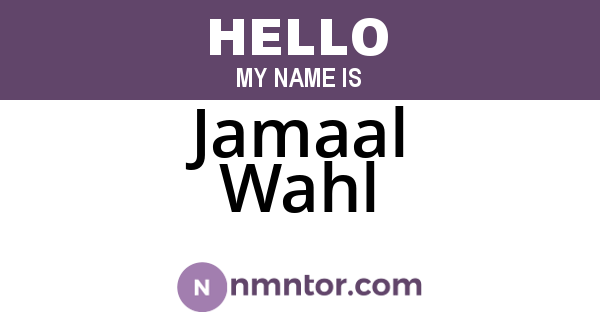 Jamaal Wahl