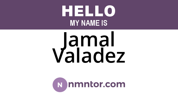 Jamal Valadez