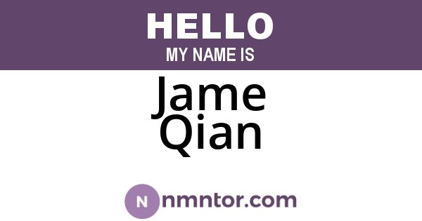 Jame Qian
