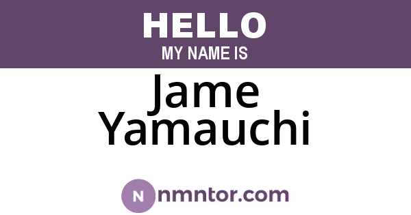 Jame Yamauchi
