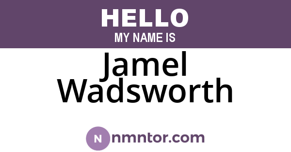 Jamel Wadsworth