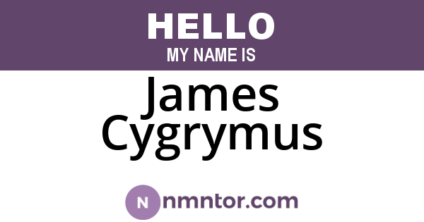 James Cygrymus