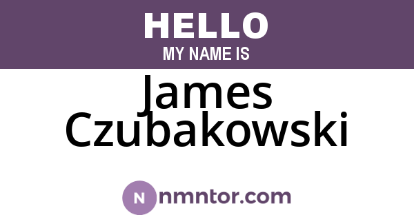 James Czubakowski