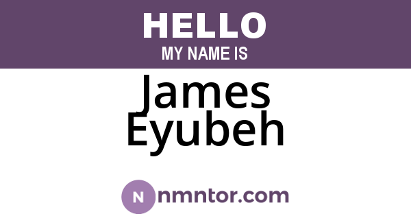 James Eyubeh