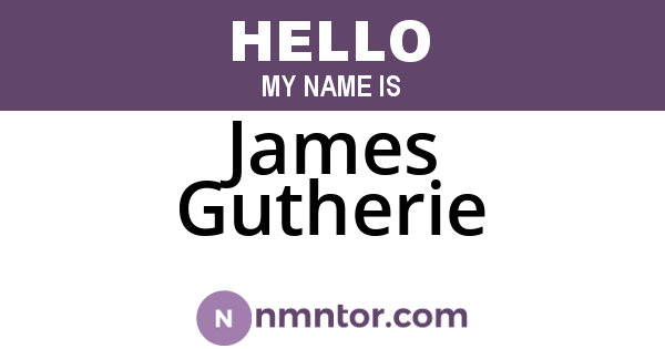 James Gutherie