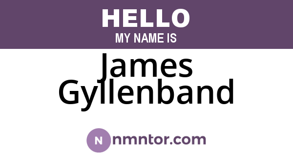 James Gyllenband