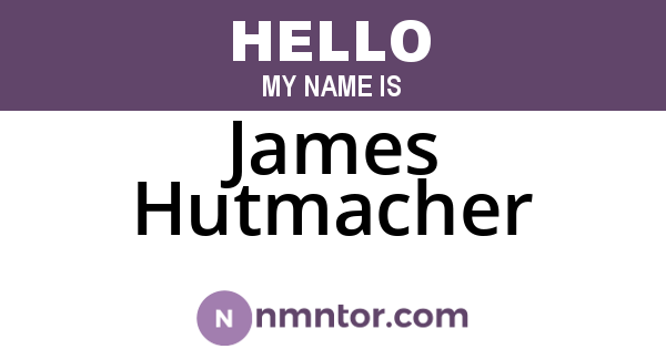 James Hutmacher
