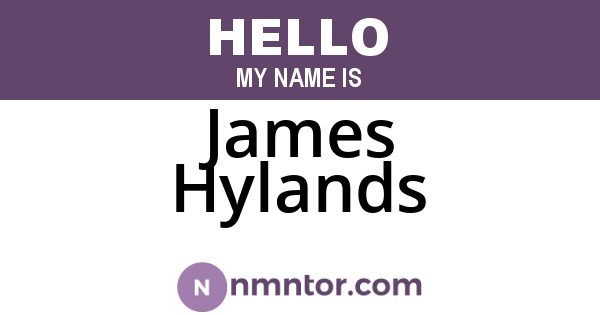 James Hylands