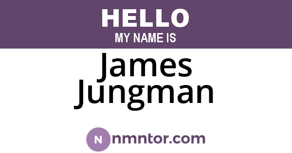 James Jungman