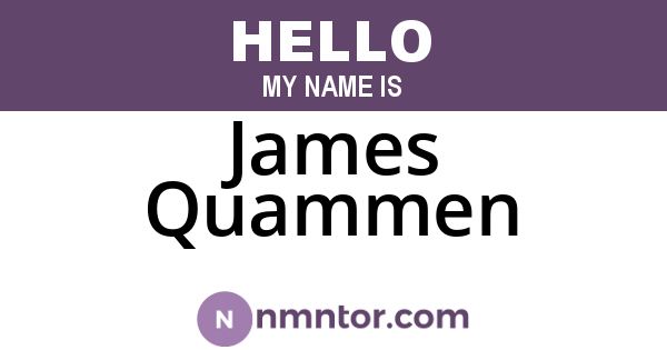 James Quammen