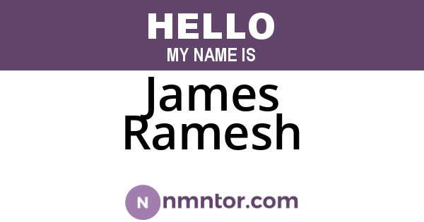 James Ramesh