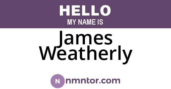 James Weatherly