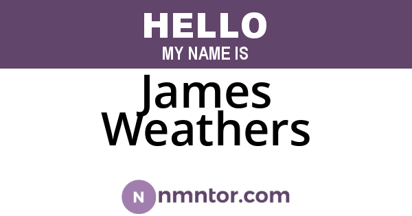 James Weathers