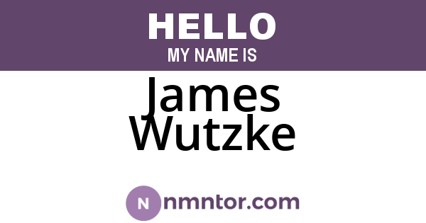 James Wutzke