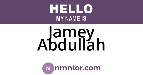 Jamey Abdullah