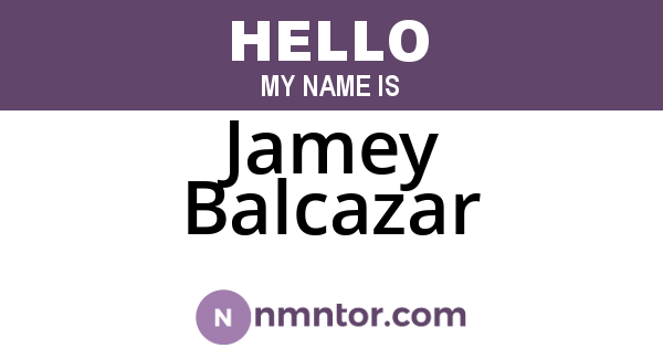 Jamey Balcazar