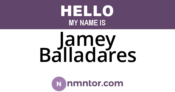 Jamey Balladares
