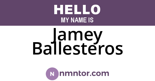 Jamey Ballesteros