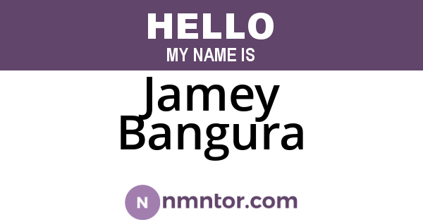 Jamey Bangura