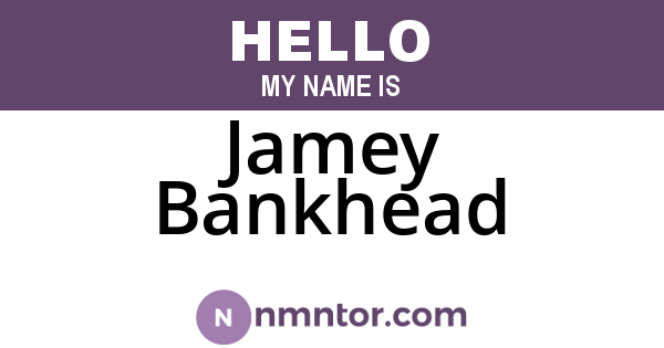 Jamey Bankhead