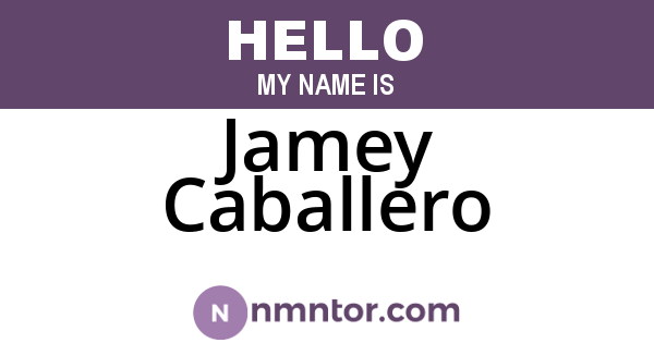 Jamey Caballero