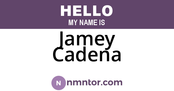 Jamey Cadena