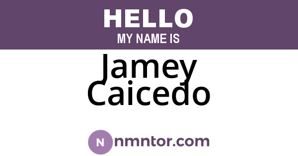 Jamey Caicedo