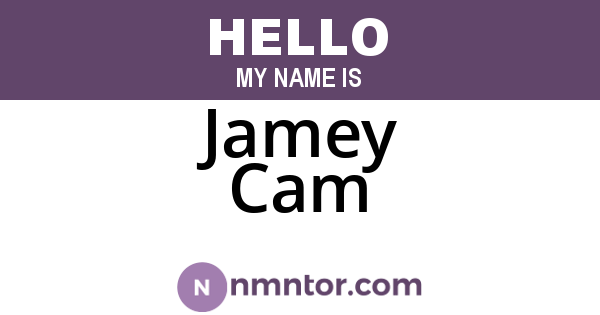 Jamey Cam