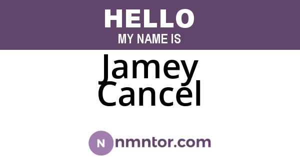 Jamey Cancel
