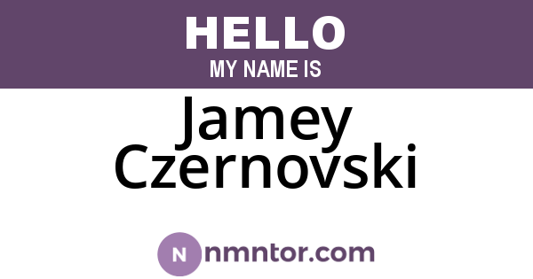 Jamey Czernovski