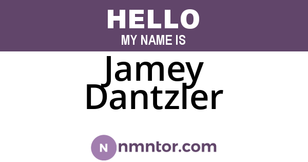 Jamey Dantzler
