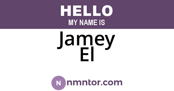 Jamey El