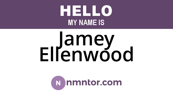 Jamey Ellenwood