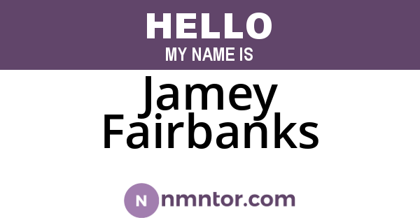 Jamey Fairbanks