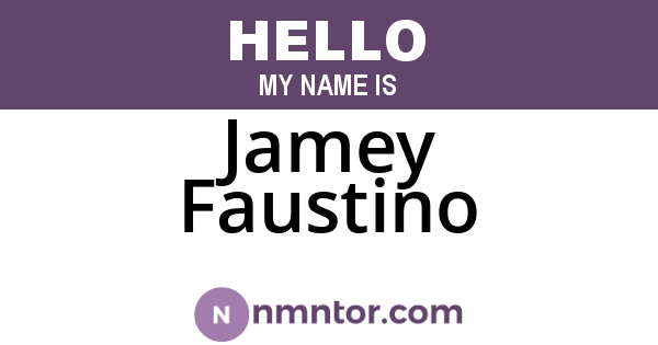 Jamey Faustino