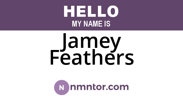 Jamey Feathers