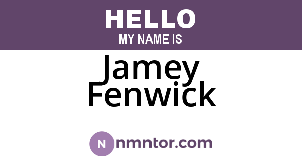 Jamey Fenwick