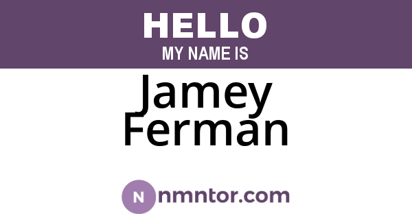 Jamey Ferman