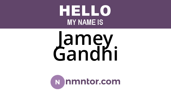 Jamey Gandhi