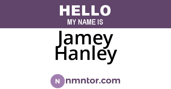 Jamey Hanley