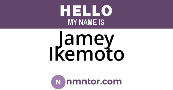Jamey Ikemoto