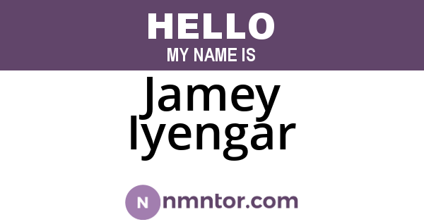 Jamey Iyengar