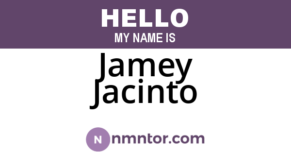 Jamey Jacinto