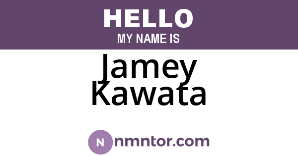 Jamey Kawata