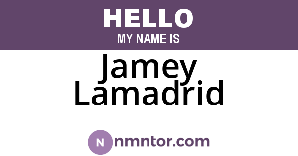 Jamey Lamadrid