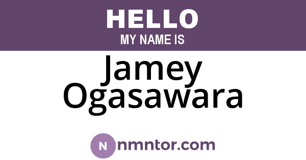 Jamey Ogasawara