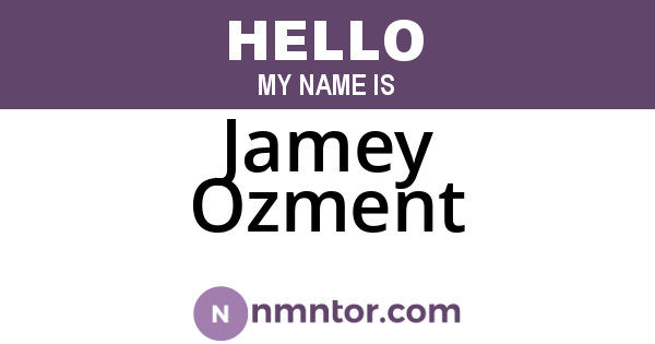 Jamey Ozment
