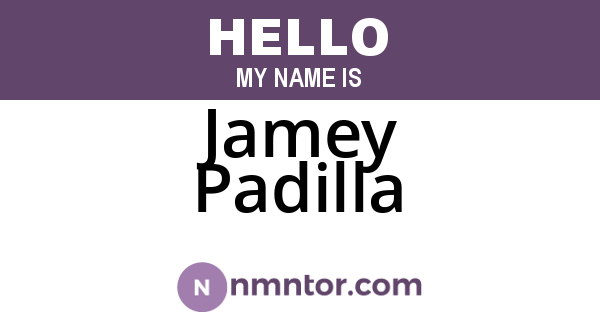 Jamey Padilla