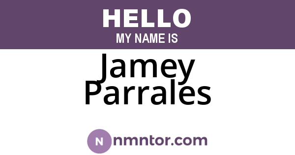 Jamey Parrales