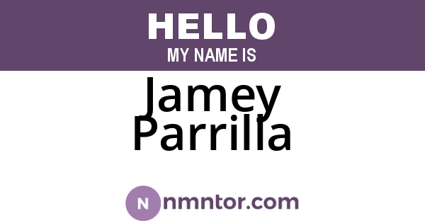 Jamey Parrilla